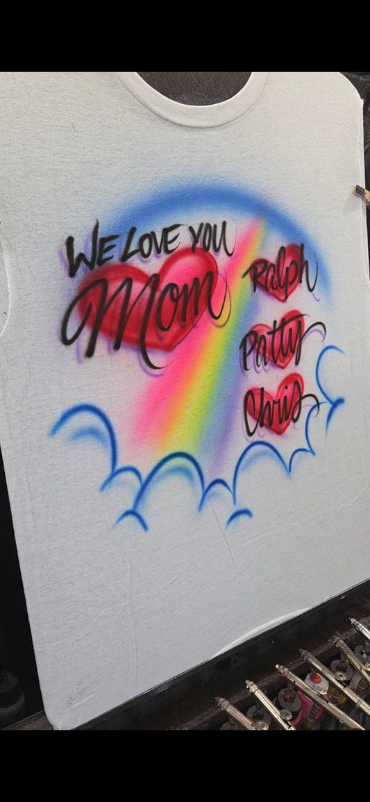 We love you MOM
