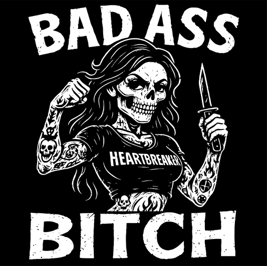 Bad ass bitch