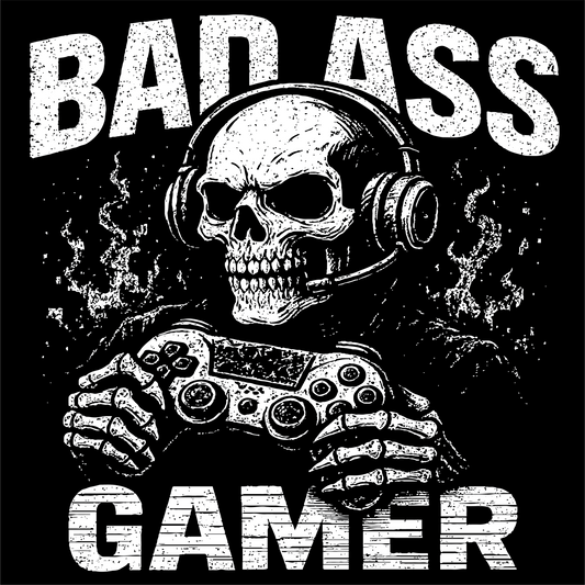 Bad ass gamer