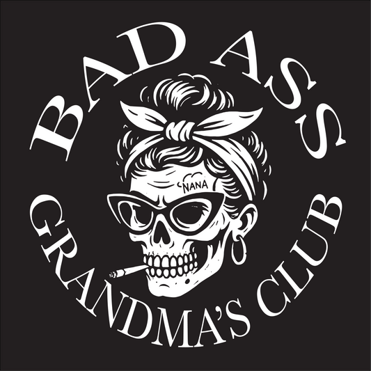 Bad Ass grandma club